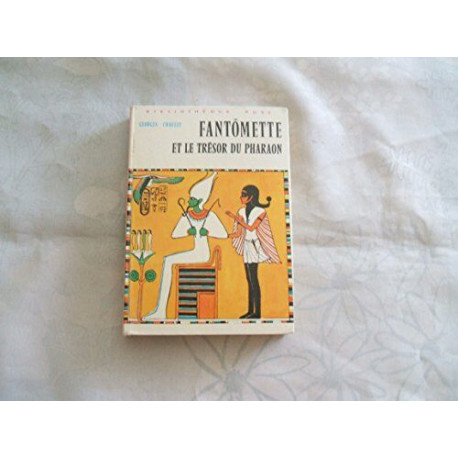Fantomette et le tresor du pharaon Fantomette et le tresor du pharaon