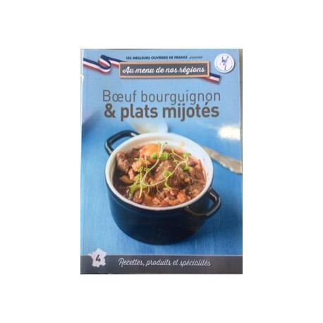 Au menu de nos régions n°4, Boeuf bourguignon et plats mijotés Au menu de nos régions n°4, Boeuf bourguignon et plats mijotés