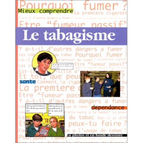Le tabagisme Le tabagisme