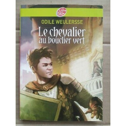 Le Chevalier au bouclier vert Le Livre de poche
