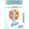 Et notre santé alors ? : Perturbateurs endocriniens ondes...