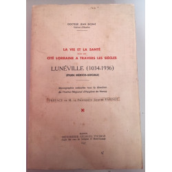 LA VIE ET LA SANTE DANS UNE CIT2 LORRAINE A TRAVERS LES SIECLES -...