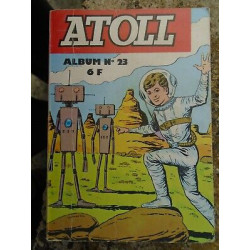 Atoll album relié n 23 Editions Jeunesse et vacances février 1975