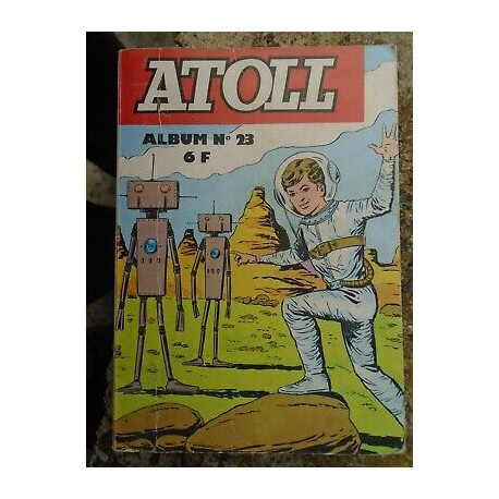 Atoll album relié n 23 Editions Jeunesse et vacances février 1975