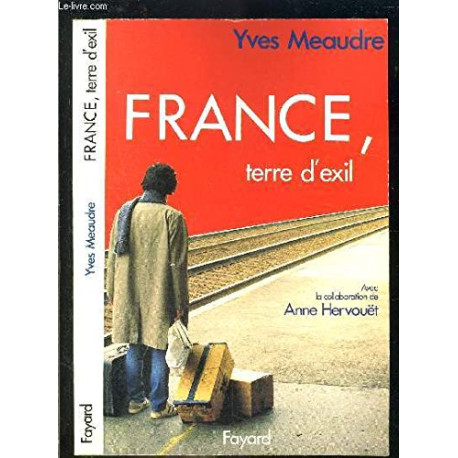 France terre d'exil France terre d'exil