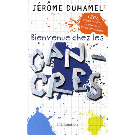 Bienvenue chez les cancres Bienvenue chez les cancres