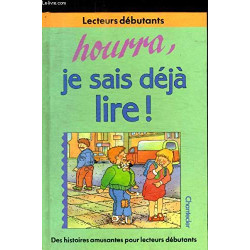 Hourra je sais déjà lire