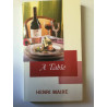 Henri maire A table 2009