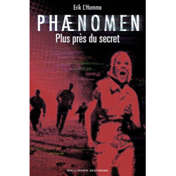 Phænomen: Plus près du secret