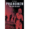 Phænomen: Plus près du secret
