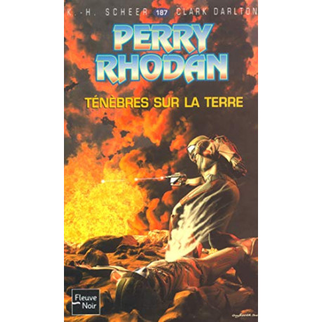 Ténèbres sur la terre - Perry Rhodan Ténèbres sur la terre - Perry Rhodan