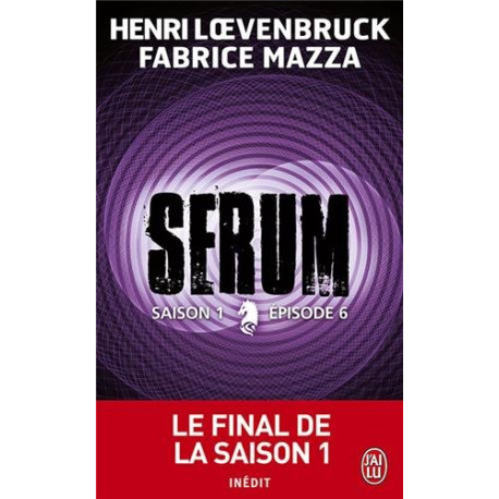 Sérum - Saison 1 Tome 6 Sérum - Saison 1 Tome 6