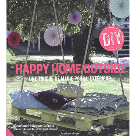 Happy home outside : Une touche de magie pour l'extérieur Happy home outside : Une touche de magie pour l'extérieur