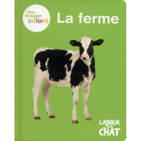 Mon imagier coloré - La ferme Mon imagier coloré - La ferme