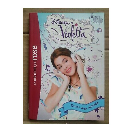 Violetta 01 Dans mon monde Bibliothèque rose