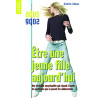 Etre une jeune fille aujourd'hui