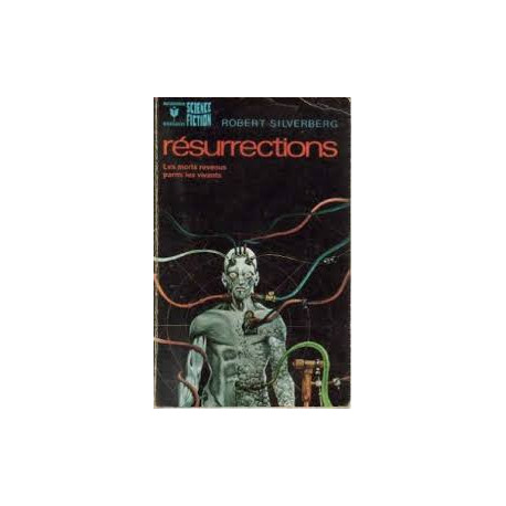 RESURRECTIONS - LES MORTS REVENUS PARMI LES VIVANTS RESURRECTIONS - LES MORTS REVENUS PARMI LES VIVANTS