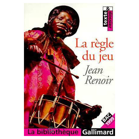 Texte et Dossier : La Règle du jeu Texte et Dossier : La Règle du jeu