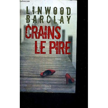Crains le pire Crains le pire