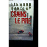 Crains le pire