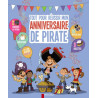 Tout pour réussir mon anniversaire de pirate