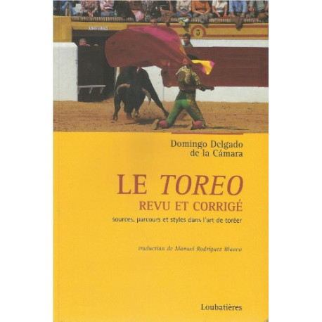 Le Toreo Revu et Corrige Le Toreo Revu et Corrige