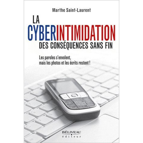 La cyberintimidation - Des conséquences sans fin La cyberintimidation - Des conséquences sans fin
