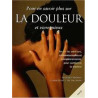 Pour en savoir plus sur la douleur et vivre mieux