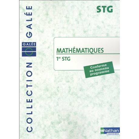 Mathématiques 1e STG Mathématiques 1e STG