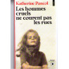 Les Hommes Cruels NE Courent Pas Les Rues
