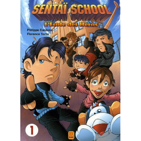 Sentai school - l'école des héros T01 Sentai school - l'école des héros T01