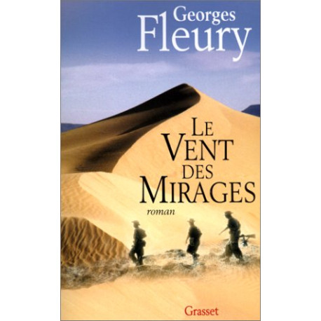 Le Vent des mirages Le Vent des mirages