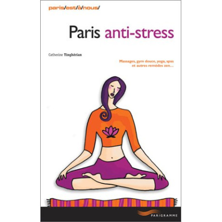 Paris anti-stress Paris anti-stress