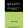 PATHOLOGIE MEDICALE ET PRATIQUE INFIRMIERE. Tome 1 appareil...