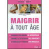 Maigrir à tout age