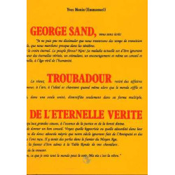 George sand troubadour de l'eternelle verite
