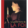 Le Grand Livre de la Foi