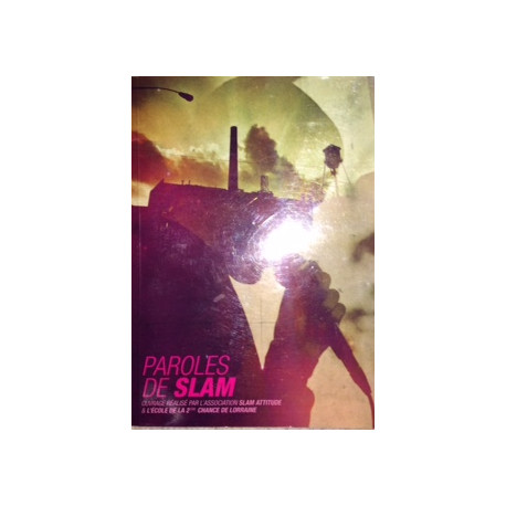 PAROLES DE SLAM PAROLES DE SLAM