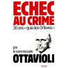 Échec au crime. 30 ans quai des Orfèvres