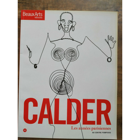 Beaux arts Calder Les années parisiennes Mars 2009