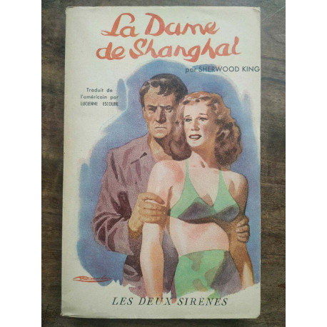 La dame de shanghai Les deux sirènes