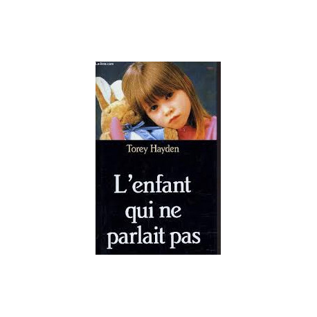 L'enfant qui ne parlait pas L'enfant qui ne parlait pas