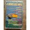A nous les hits Vol 7 Cassette Audio-K7 NEUF SOUS BLISTER