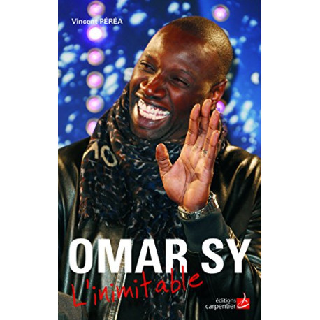 Omar Sy : L'inimitable Omar Sy : L'inimitable