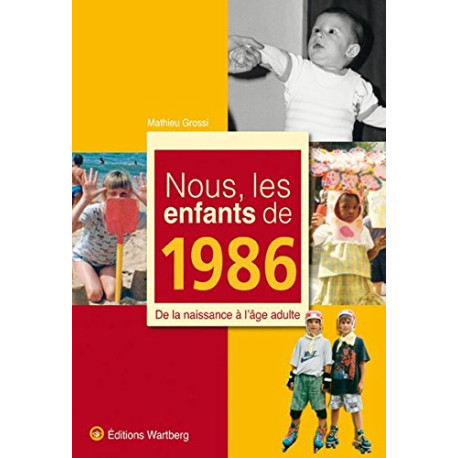Nous les enfants de 1986 Nous les enfants de 1986
