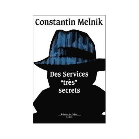 Des services tres secrets Des services tres secrets
