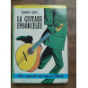 La Guitare Ensorcelée Bibliothèque verte
