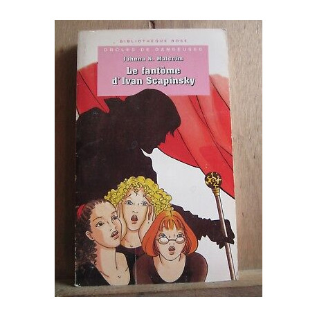 Jahnna n malcolm Le fantôme d'Ivan scapinsky Bibliothèque rose