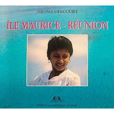Îles Maurice - Réunion Îles Maurice - Réunion