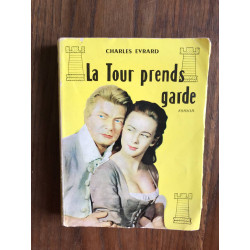 La Tour prends garde